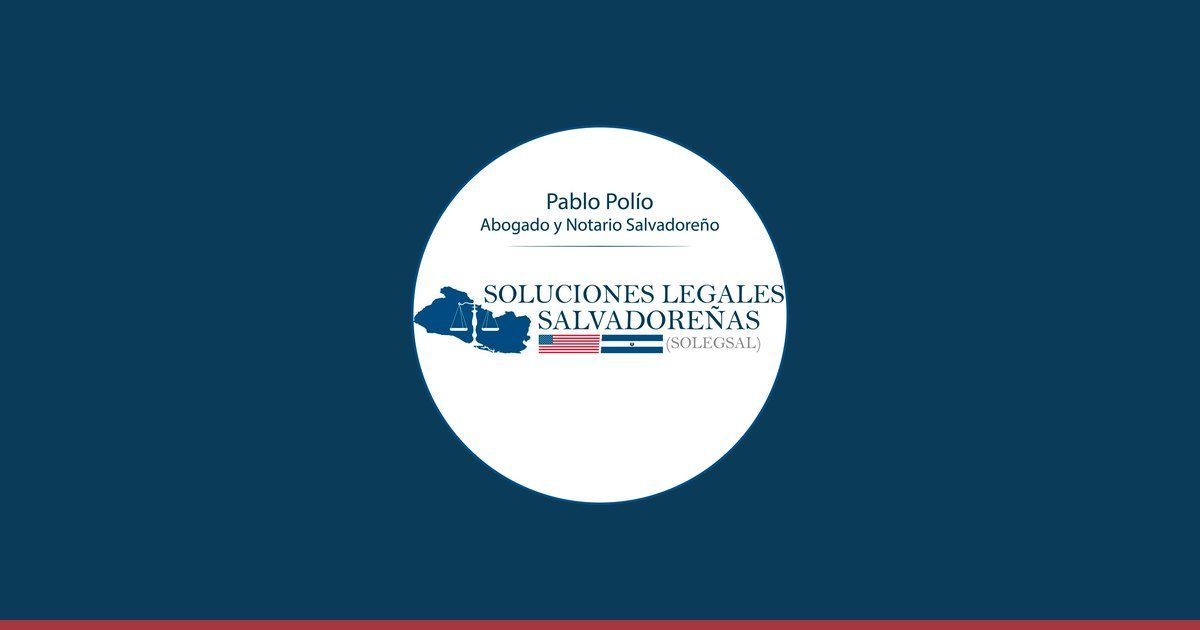 Abogado y Notario de El Salvador Solegsal